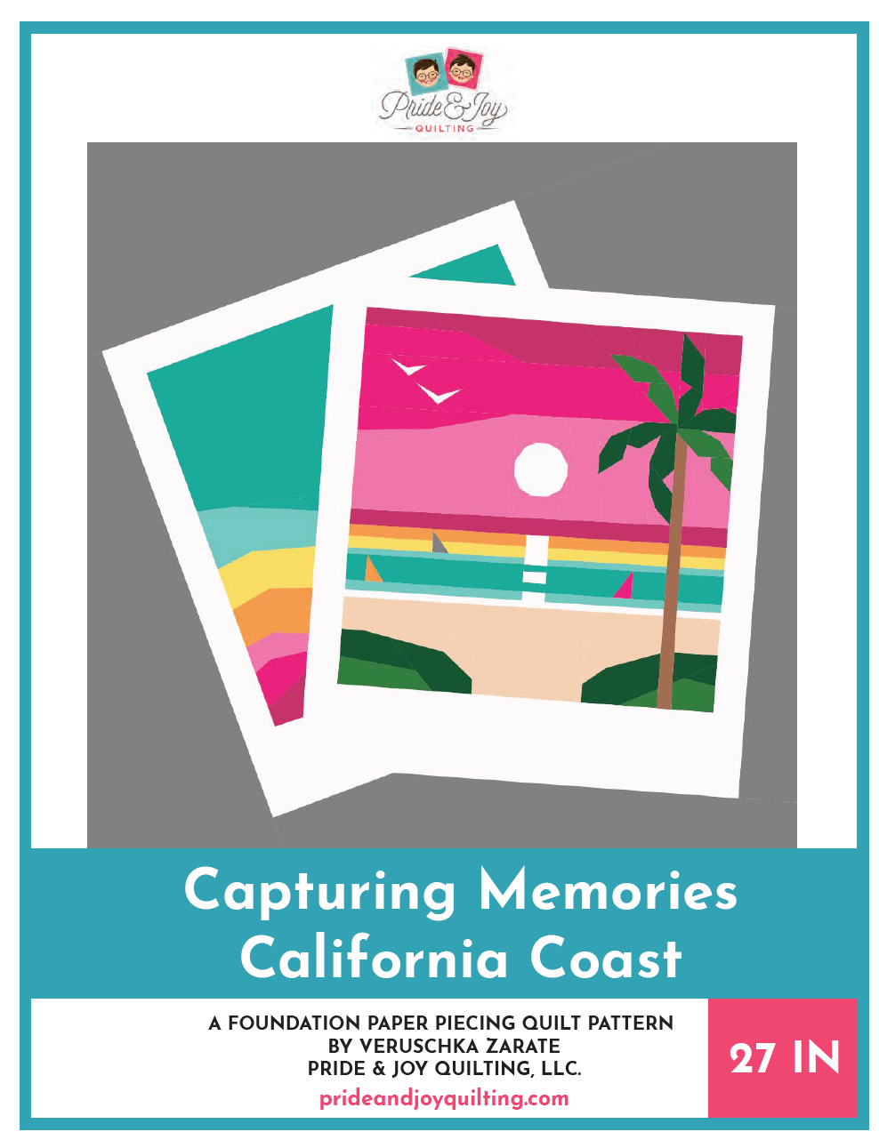 PDF (Part 3 of 12) Capturing Memories CALIFORNIA COAST. A Foundation Paper Piecing Quilt Pattern Series